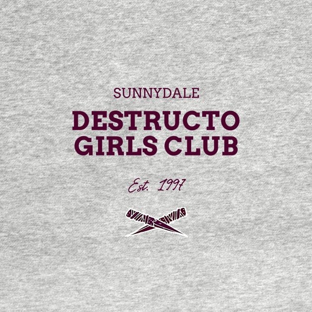 Sunnydale Destructo Girls Club Btvs by likeapeach